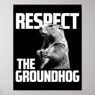 Respektiert den Murmeltiertag Ground Hog Day  Poster