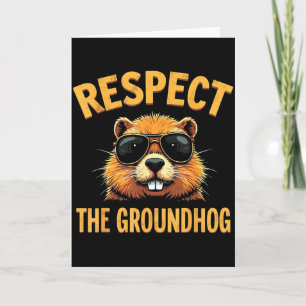 Respektiert den Waldmurmeltiertag _2  Karte