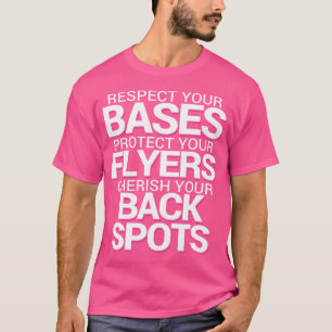 Respektiert Eure Basen Schützt Eure Flieger Cheerl T-Shirt