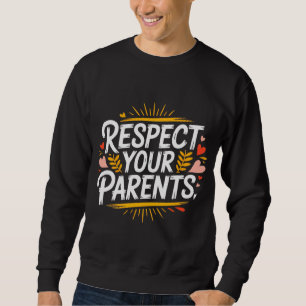 Respektiert eure Eltern — Herren Hoodie / Respekt