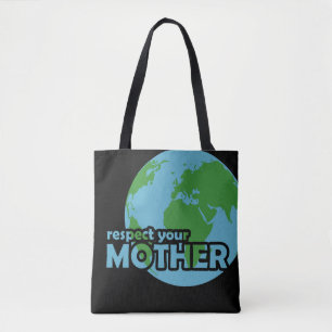 Respektiert Eure Mutter Tasche