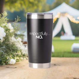 Respektvoll Nein Danke Thermobecher