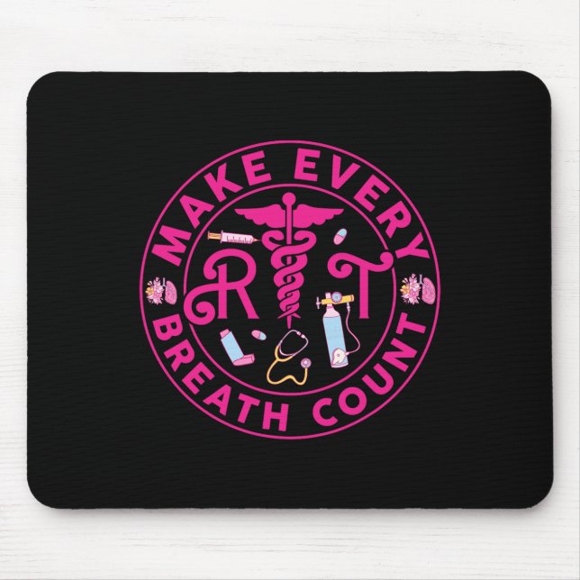 Respiratorische Therapeuten machen jeden Atemzähle Mousepad (Vorne)