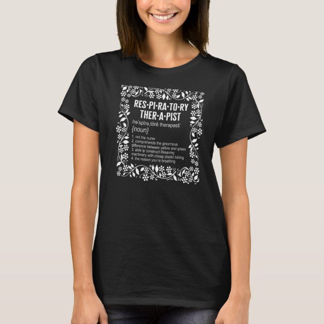 Respiratory Therapist Definition RT Life Pulmonolo T-Shirt (Vorderseite)