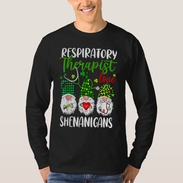 Respiratory Therapist Love Shenanigans Gnome St Pa T-Shirt (Vorderseite)