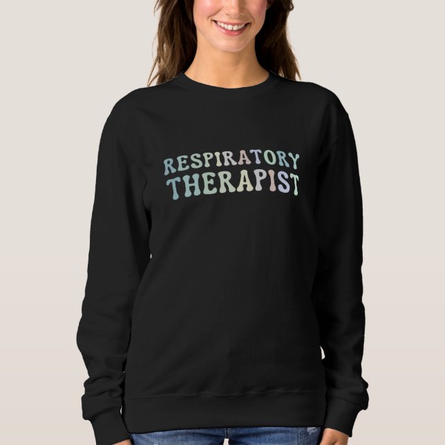 Respiratory Therapist RT Department  1 Sweatshirt (Vorderseite)