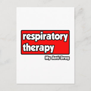 Respiratory Therapy... My Anti-Drug Postkarte
