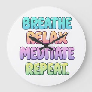 Respirez, relaxez, méditez, répétez horloge de yog