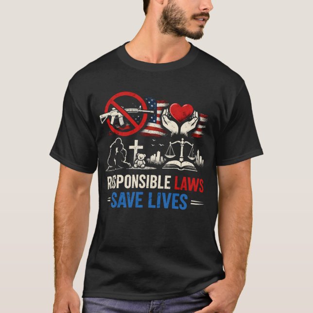 Responsible Laws Save Lives T-Shirt (Vorderseite)