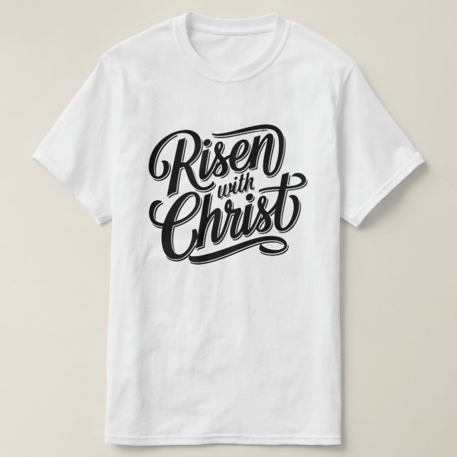 Ressuscité avec Christ T-Shirt - Foi chrétienne Ad (Design devant)