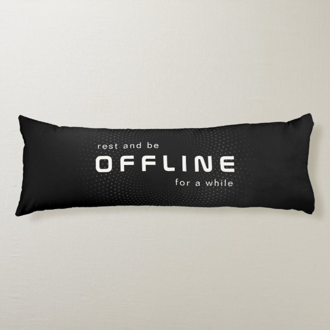 Rest and be offline, Text on Black Seitenschläferkissen (Vorderseite)