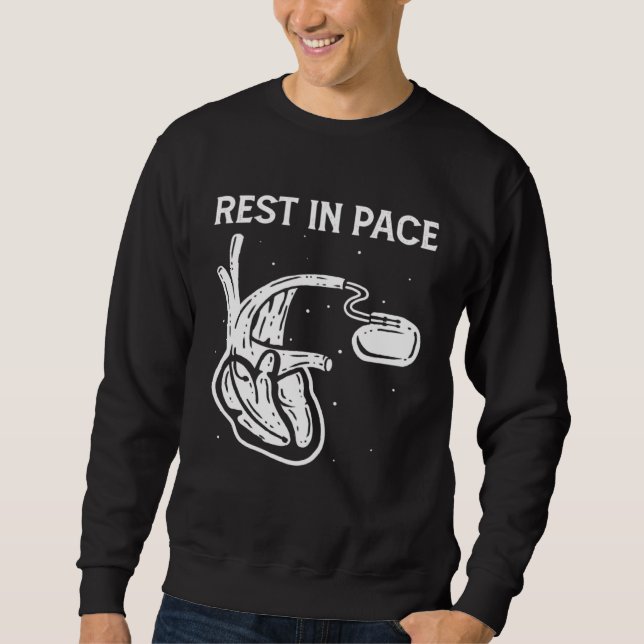 Rest In Pace Open Heart Surgery Bypass Pacemaker Sweatshirt (Vorderseite)