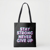 RESTE FORT NE JAMAIS ABANDONNER Sac fourre-tout –