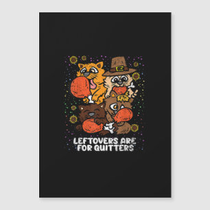 Reste sind für Aufgeber Funny Thanksgiving Day Magnetkarte