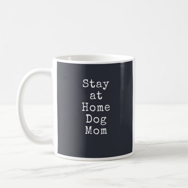 Restez à la maison Chien Maman Mug (Gauche)