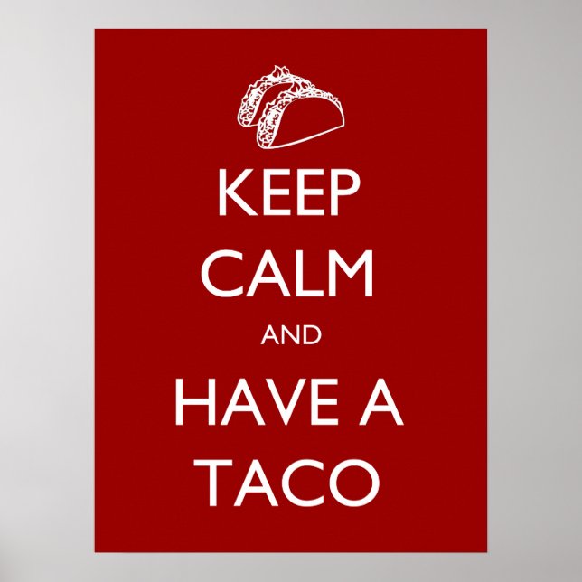 Restez calme et ayez un poster Taco (Devant)