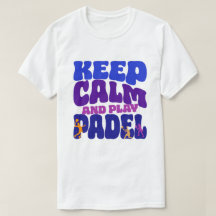 Restez Calme et Jouez au Padel | T-Shirt Rétro Drô