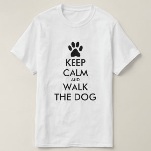Restez calme et marchez le t-shirt Dog pour la mar