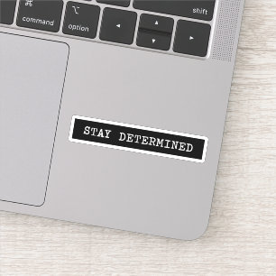 Restez déterminé Étiquette de machine à écrire