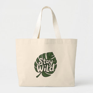 Restez en Sac fourre-tout sauvage
