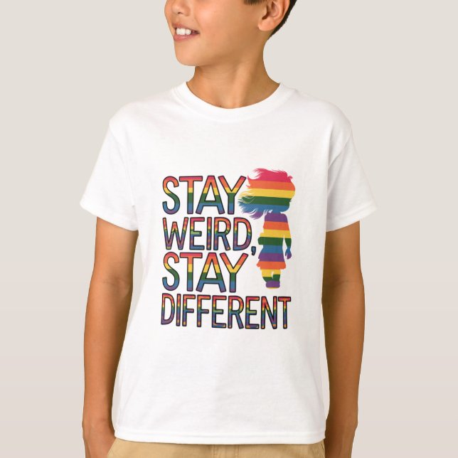 "Restez Étrange, Restez Différent" T-shirt Rainbow (Devant)