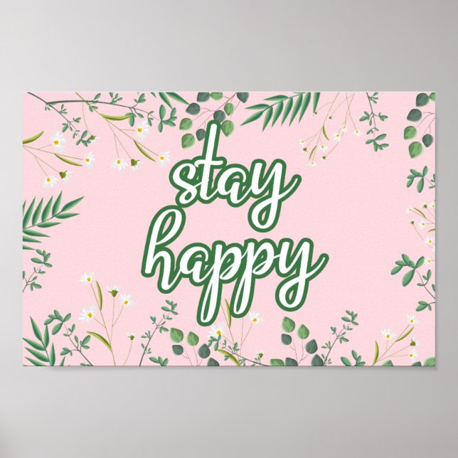Restez heureux Poster Floral Pastel (Devant)