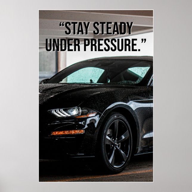 Restez stable sous pression Affiche de citation de (Devant)