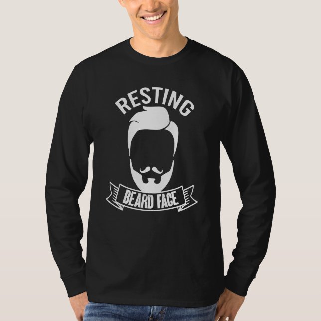 Resting Beard Face For Bearded Men Quote Designs   T-Shirt (Vorderseite)