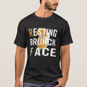 Resting Brunch Face Champagne Mimosa Funny T-Shirt