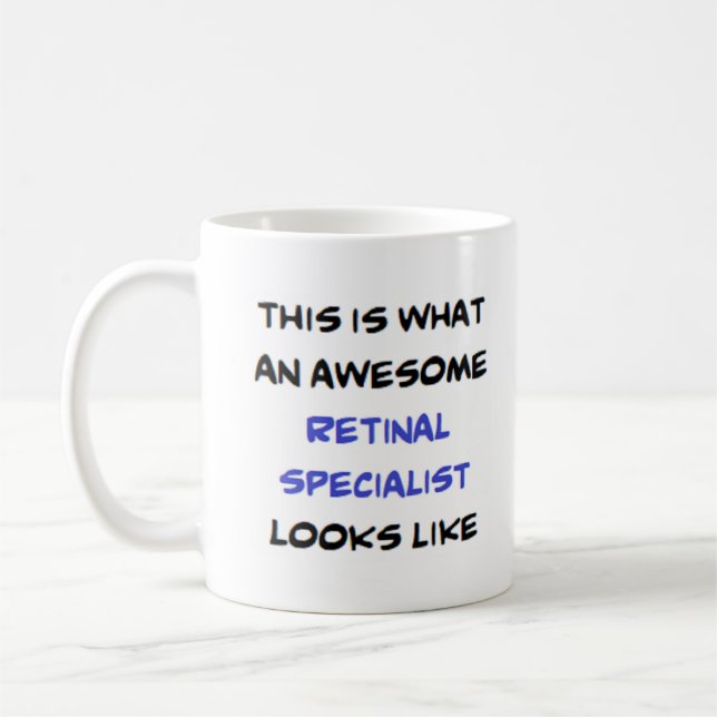 Retinalspezialist, phantastisch kaffeetasse (Links)