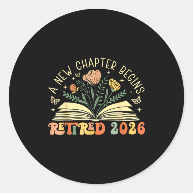 Retired 2026 A New Chapter Begins Retirement Teach Runder Aufkleber (Vorderseite)