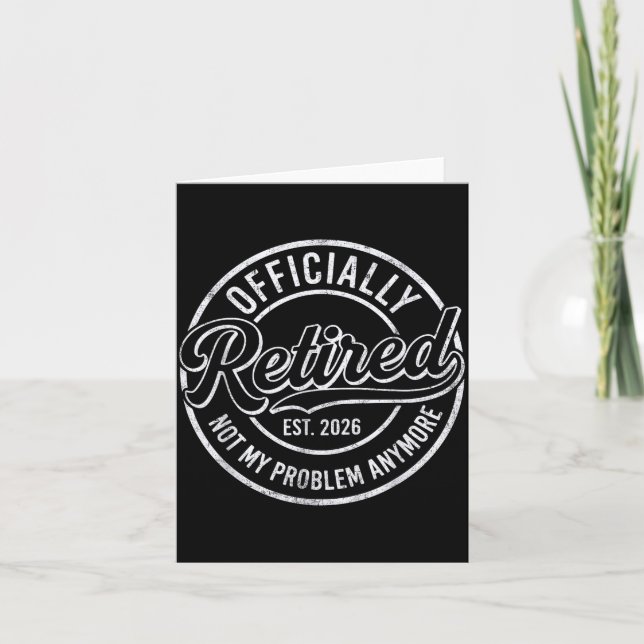 Retired 2026 Funny Retirement For Men Women Humor  Karte (Vorderseite)