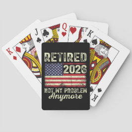 Retired 2026 Not My Problem Anymore Spielkarten