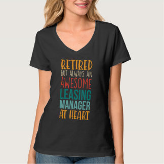 Retired But Awesome Leasing Manager   Retirement T-Shirt