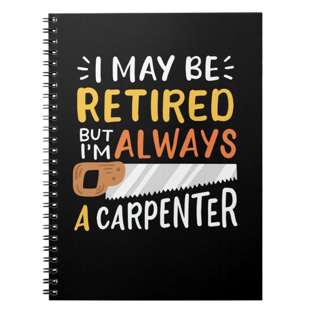 Retired Carpenter Notizblock (Vorderseite)