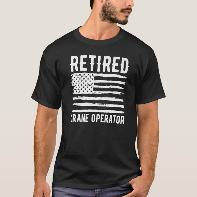 Retired Crane Operator Profession American Flag Pr T-Shirt (Vorderseite)