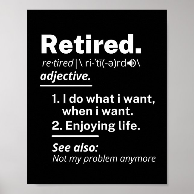 retired. definition funny retirement poster (Vorne)