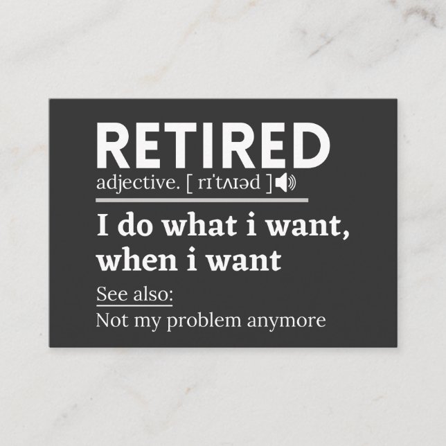 retired definition, funny retirement, retired visitenkarte (Vorderseite)