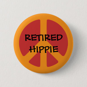 RETIRED HIPPIE: Friedenssymbol, remüde Hippie Button
