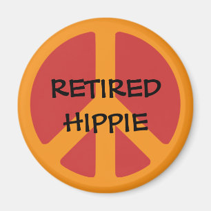 RETIRED HIPPIE: Peace Symbol, Remüde Hippie. Magnet