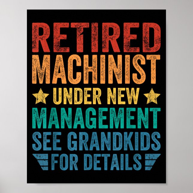 Retired Machinist Under New Management For Grandfa Poster (Vorne)
