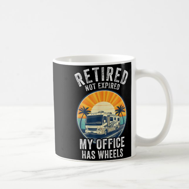 Retired Not Exred Rv Camper Van Funny Travel Life  Kaffeetasse (Rechts)