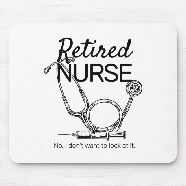 Retired Nurse Funny Nursing Retirement  Mousepad (Vorne)