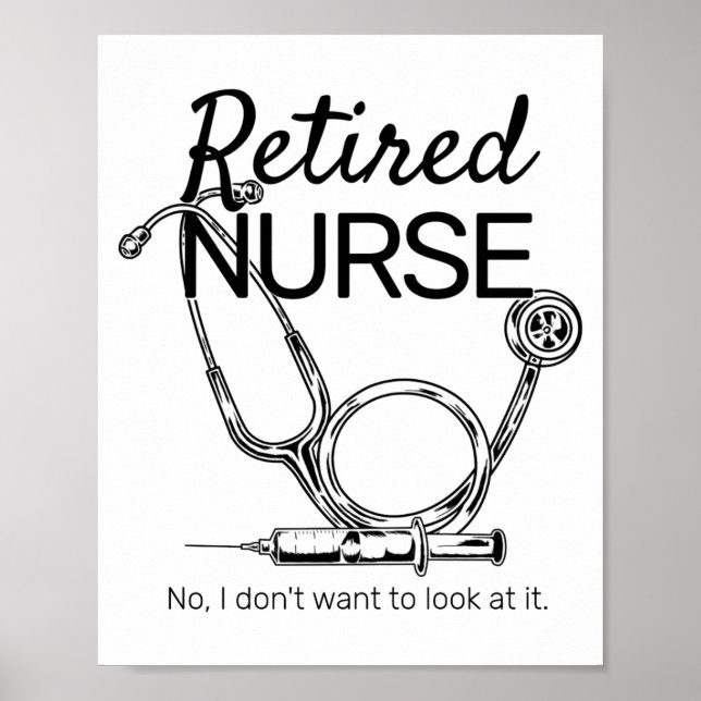 Retired Nurse Funny Nursing Retirement  Poster (Vorne)