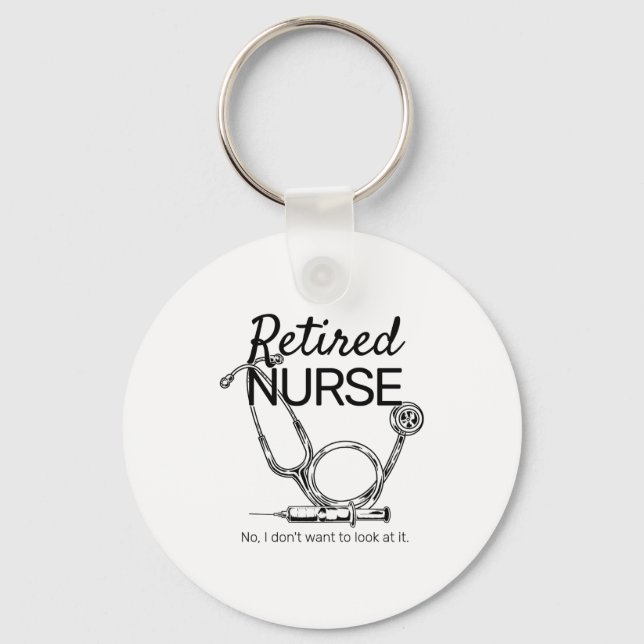 Retired Nurse Funny Nursing Retirement  Schlüsselanhänger (Vorderseite)