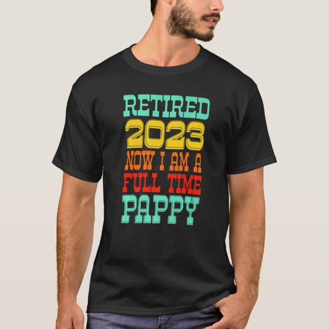 Retired Pappy 2023 T-Shirt (Vorderseite)