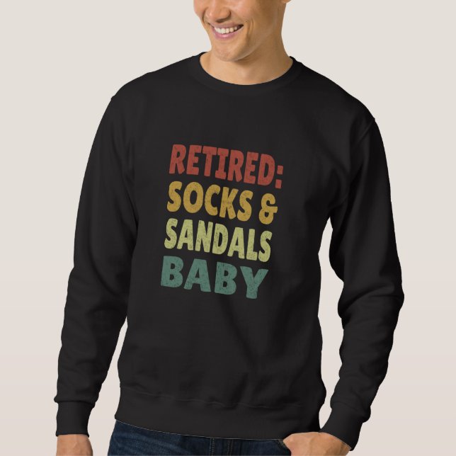 Retired Socks & Sandals Baby Great Funny Gen X Ret Sweatshirt (Vorderseite)