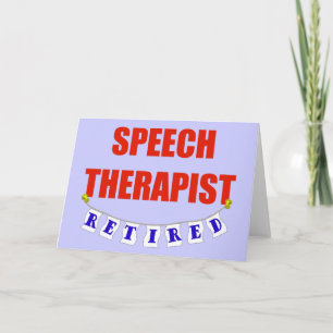 RETIRED SPEECH THERAPIST KARTE