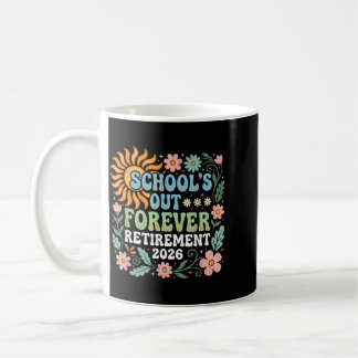 Retired Teacher 2026 Retired Life Teacher Kaffeetasse