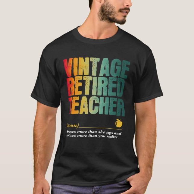 Retired Teacher Appreciation Week Back to School T-Shirt (Vorderseite)